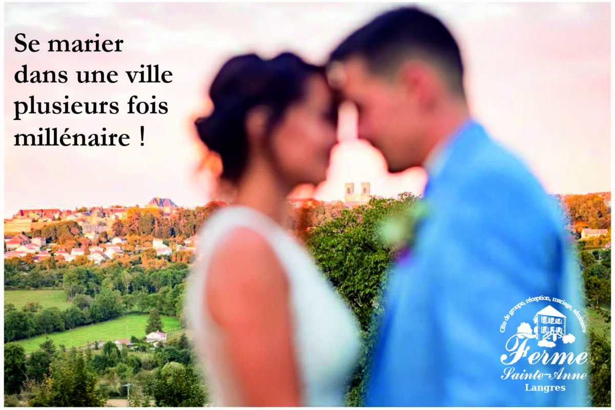 Mariage Domaine Ferme Sainte Anne Langres ville millénaire Mariage Domaine Ferme Sainte Anne Langres ville millénaire